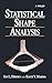 Statistical Shape Analysis by Ian L. Dryden (1998-09-02)