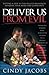 Deliver Us From Evil by Cin...