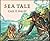 Sea Tale by Gail E. Haley (1990-03-01)