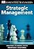 Strategic Management (Essential Managers) by Dorling Kindersley (2009) Paperback