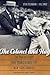 The Colonel and Hug : The Partnership That Transformed the New York Yankees (Hardcover)--by Steve Steinberg [2015 Edition]