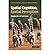 [ [ [ Spatial Cognition, Spatial Perception: Mapping the Self and Space [ SPATIAL COGNITION, SPATIAL PERCEPTION: MAPPING THE SELF AND SPACE BY Dolins, Francine L ( Author ) Mar-31-2010[ SPATIAL COGNITION, SPATIAL PERCEPTION: MAPPING THE SELF AND SPACE ...
