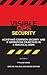 Visible Ops Security: Achieving Common Security And IT Operations Objectives In 4 Practical Steps by Gene Kim (2014-10-15)