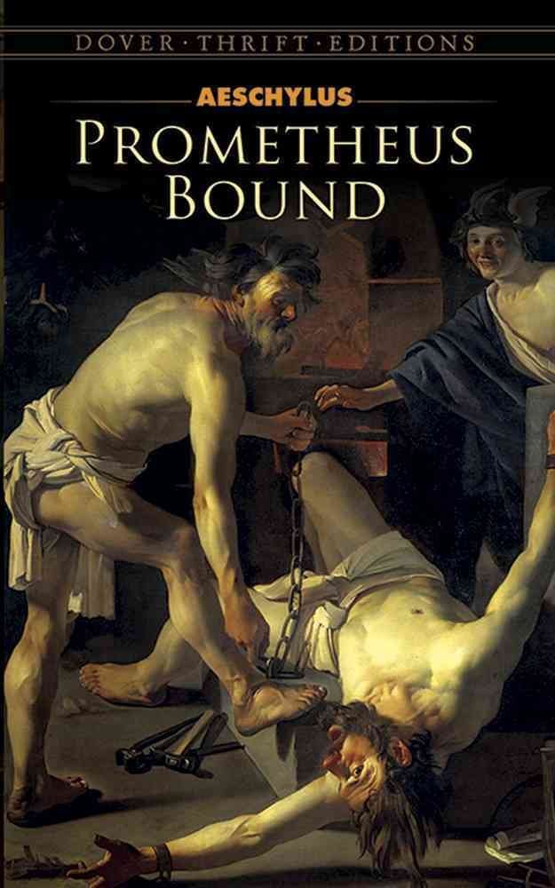 [Prometheus Bound] (By: Aeschylus) [published: May, 1996]
