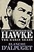 Hawke: The Early Years by Blanche D'Alpuget (2010-12-30)