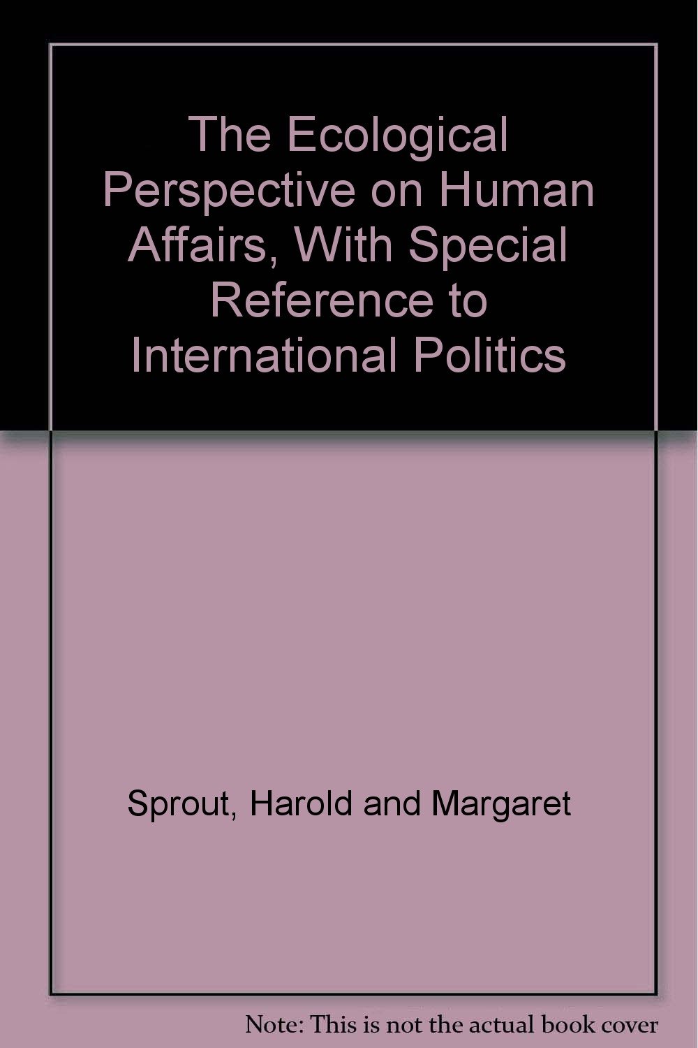 Ecological Perspective on Human Affairs (Princeton Legacy Library)