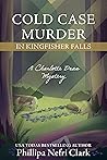 Cold Case Murder in Kingfisher Falls (Charlotte Dean #3)