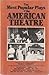 Most Popular Plays of the American Theatre