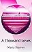 A Thousand Loves