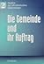 Die Gemeinde und ihr Auftra...
