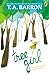 Tree Girl by T. A. Barron (2013-08-15)
