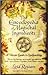 Encyclopedia of Magickal Ingredients: A Wiccan Guide to Spellcasting by Lexa Rosean, Enrique Urrutia
