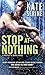 Stop at Nothing (Protect & ...
