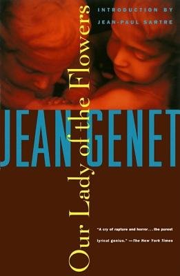 Our Lady of the Flowers[OUR LADY OF THE FLOWERS LTD/E][Paperback]