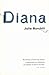 Diana (Diana Princess of Wales) by Burchill, Julie (1999) Paperback