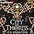 City of Thorns [Dramatized Adaptation] (The Demon Queen Trials, #1)