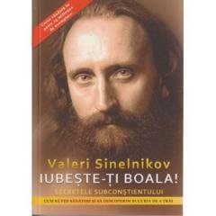 Iubeste-ti boala (Paperback)