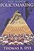 Top Down Policymaking by Thomas R. Dye (2001-09-01)