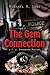 THE GEM CONNECTION by Michael R. Lane (2016-04-20)