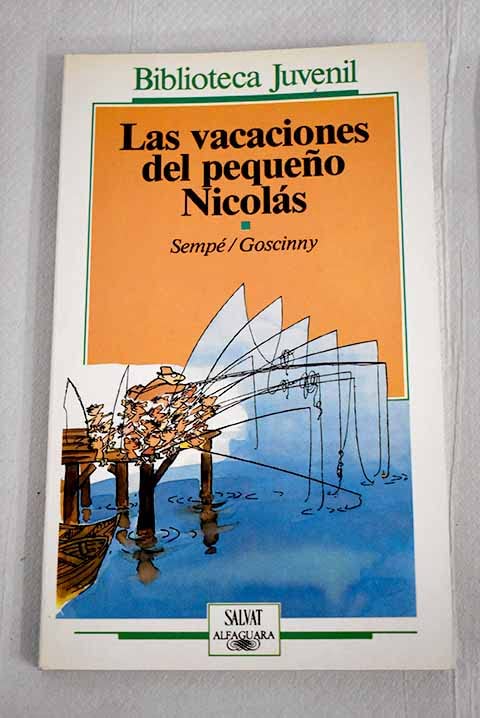 Las vacaciones del pequeño Nicolás