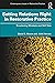 Setting Relations Right in Restorative Practice (Contemporary Issues in Restorative Practices)