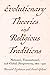 Evolutionary Theories and R...