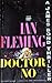 Doctor No (A Signet James Bond Thriller, D2036)