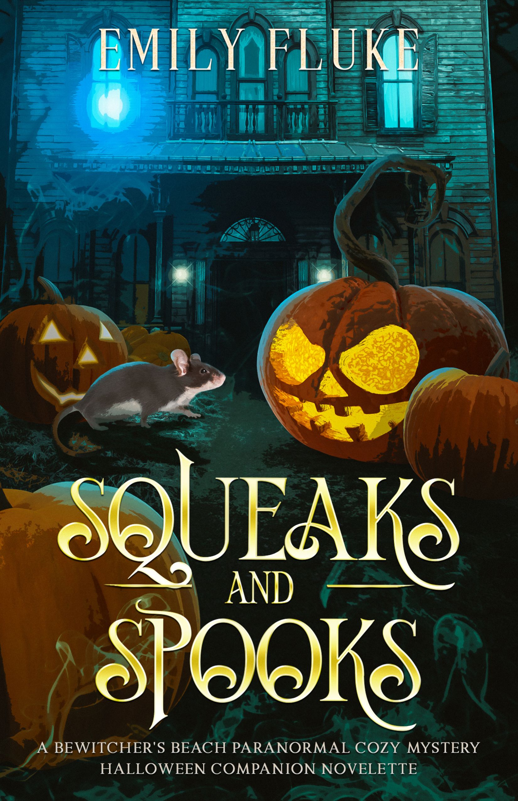 Squeaks and Spooks (Bewitcher's Beach Paranormal Cozy Mysteries #1.5)