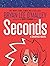 Seconds: A Graphic Novel by Bryan Lee O'Malley(2014-07-15)