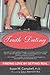 Truth in Dating: Finding Love by Getting Real by Susan Campbell (2003-12-12)