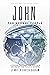 John for Normal People: A Guide through the Depth & Drama of the Fourth Gospel (The Bible for Normal People)