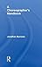 A Choreographer's Handbook by Jonathan Burrows (2010-07-08)