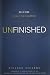 UNfinished: Believing Is Only the Beginning by Richard Stearns (2013-04-30)