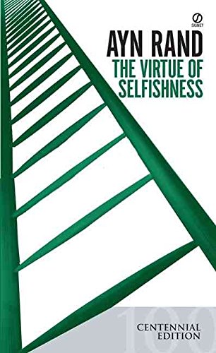 [The Virtue of Selfishness] (By: Ayn Rand) [published: July, 1992]