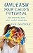 Unleash Your Child's Potential by Pam Goodman (2014-07-01)