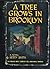 A tree grows in Brooklyn: A novel