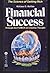 Financial Success Through the Power of Creative Thought by Wallace D. Wattles (1976-10-01)