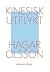 Kinesisk utflykt by Hagar Olsson