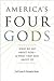 America's Four Gods 1st (first) edition Text Only
