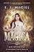 Magica by E.S. Magill