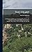 The Heart: Its Meditations and Exercises, Comprising Private Prayers, Tr. From the Greek Devotions of Bishop Andrews; by G. Stanhope, Also, an Intr., Notes, and Suppl. by J. Macardy