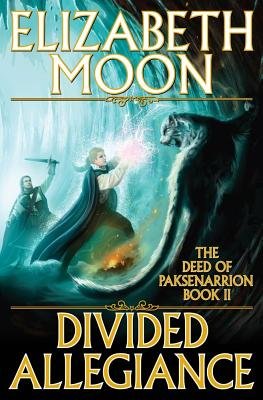 Divided Allegiance[DEED OF PAKSENARRION #02 DIVID][Mass Market Paperback]