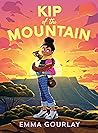 Kip of the Mountain by Emma Gourlay