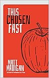 This Chosen Fast