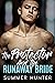 The Protector and The Runaway Bride (Magic Island #2)