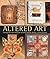 Altered Art: Techniques for Creating Altered Books, Boxes, Cards & More by Terry Taylor (2004-10-01)