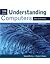 Understanding Computers: Today and Tomorrow 13th edition