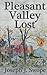 Pleasant Valley Lost