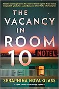 The Vacancy in Room 10 