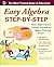 Easy Algebra Step-by-Step (Easy Step-by-Step Series) by Sandra Luna McCune (2011-12-26)